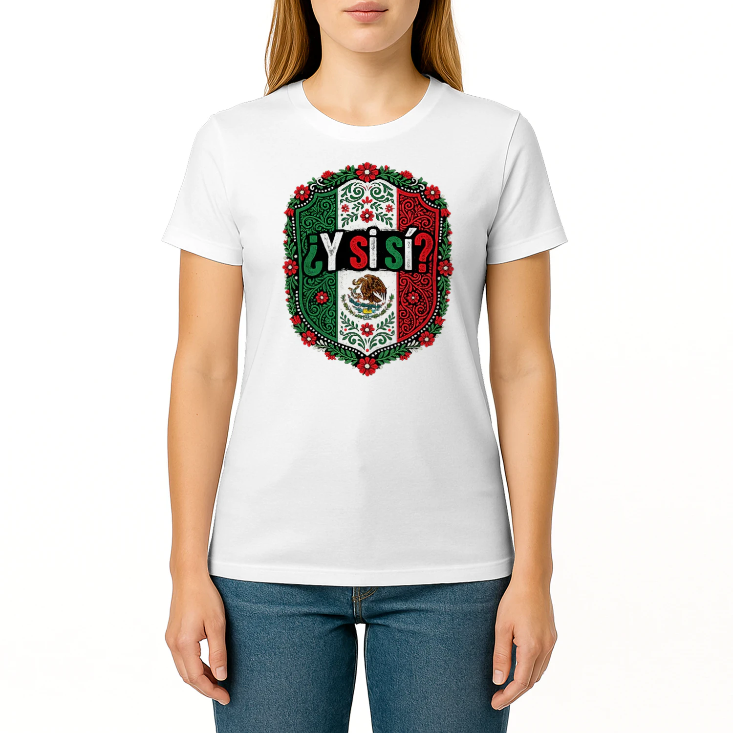Si Si Gift ¿Y Si Sí? Mexico Flag Eagle , Funny Mexican Quote Shirt Graphic, Fiesta Party Design