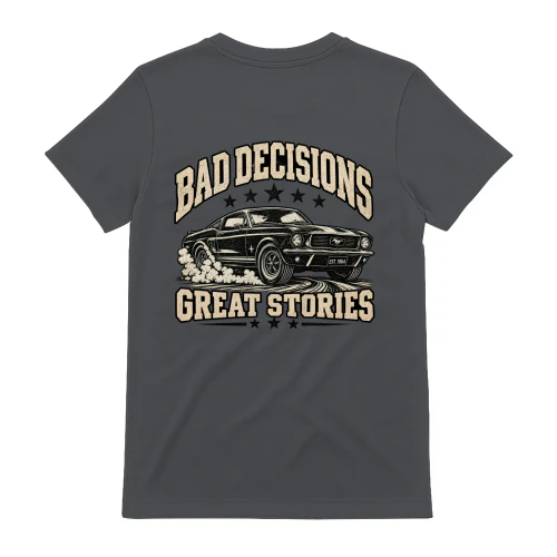 Bad decision Great stories