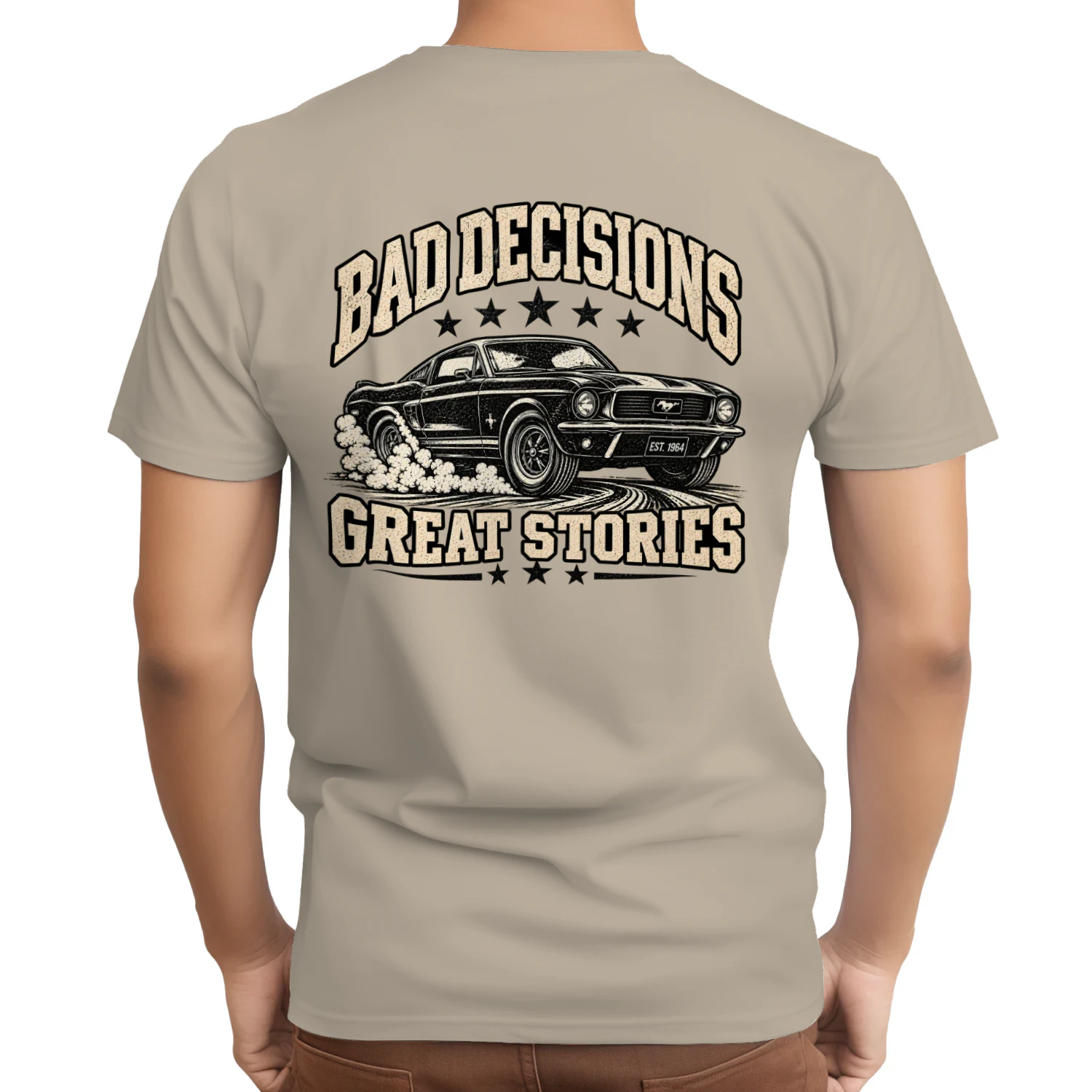 BAD DECISIONS GREAT STORIES