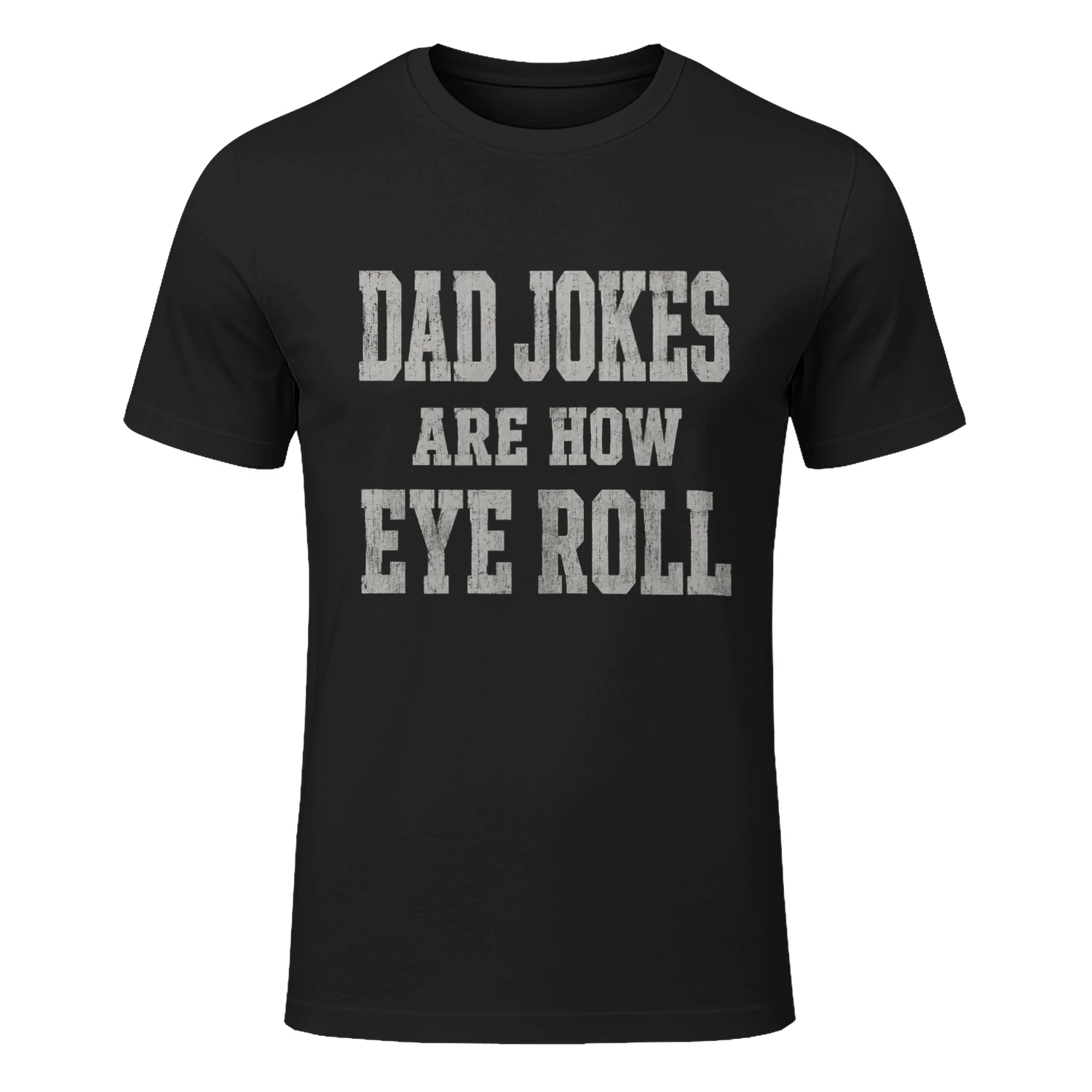 Dad Jokes Are How Eye Roll