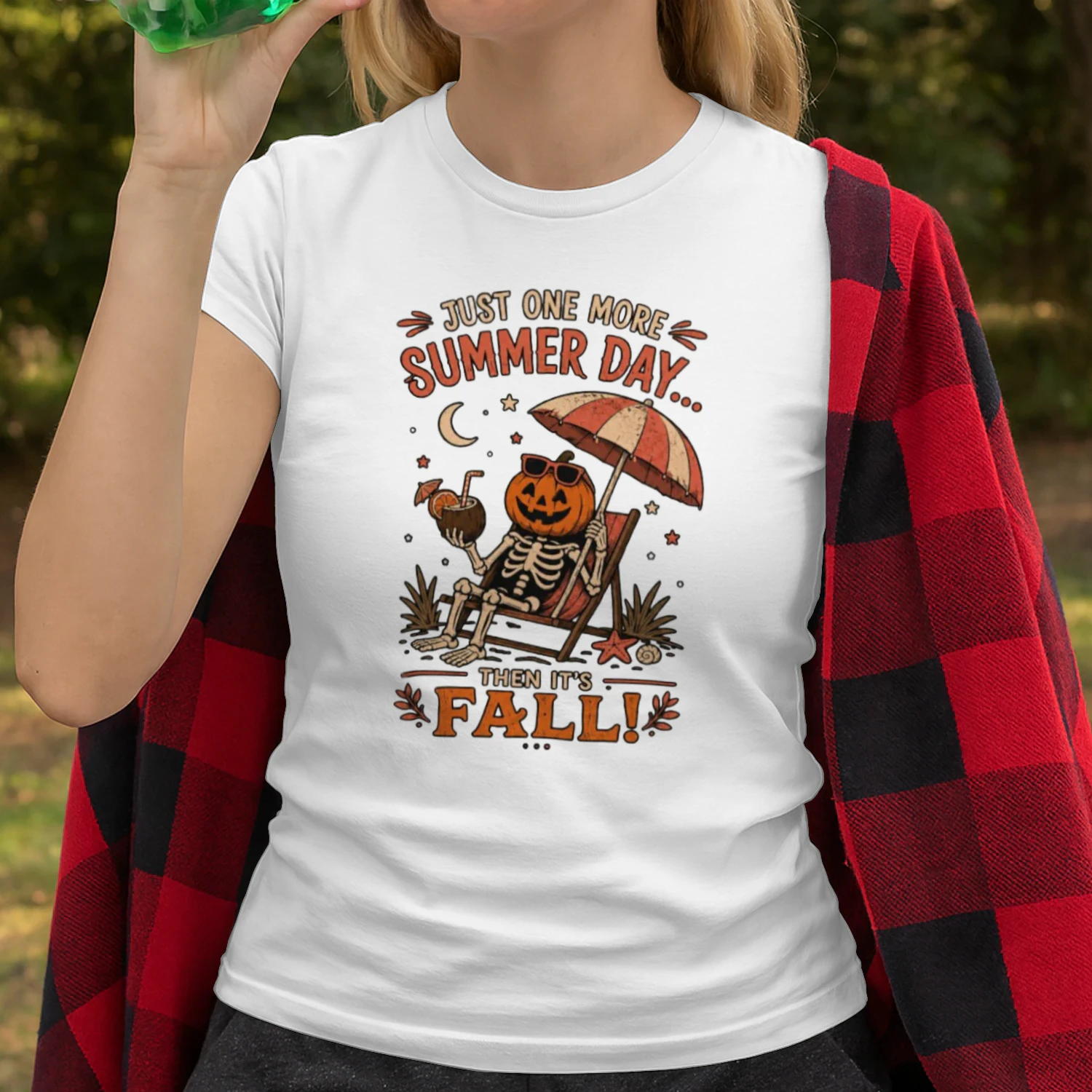Just One More Summer Day Then Its Fall Skeleton T-Shirt