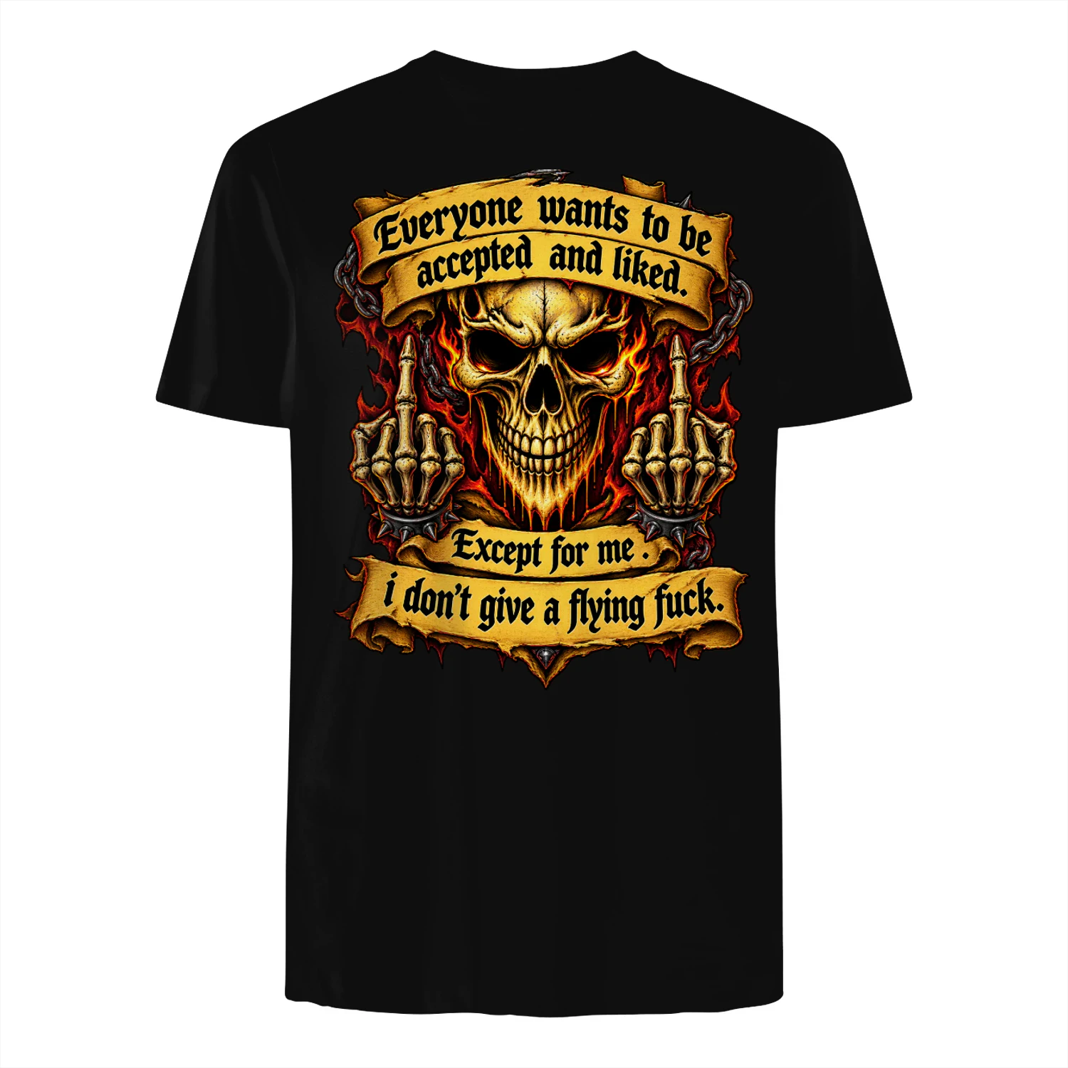 Skull Everyone Wants To Be Accepted And Liked Except For Me I Don't Give A Flying Fuck