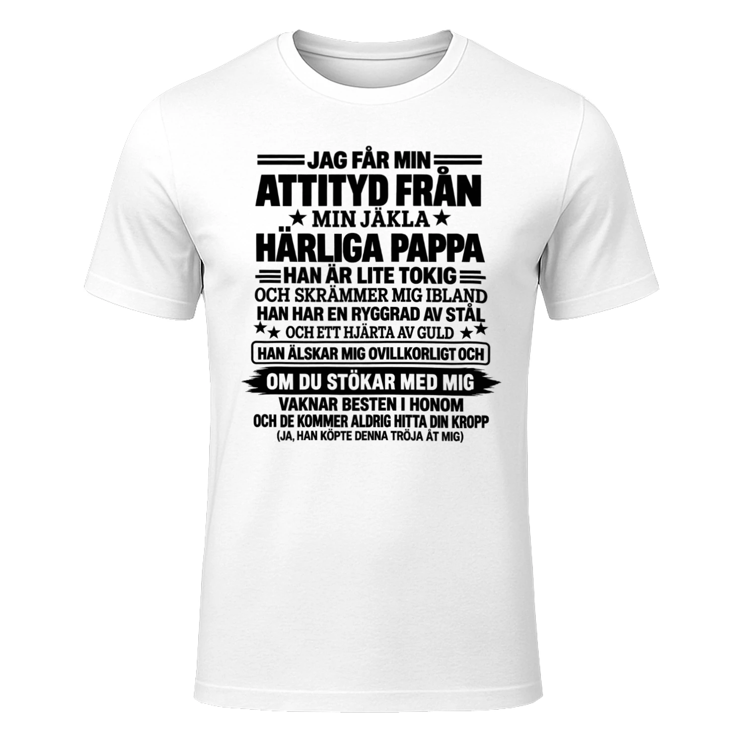 Rolig Pappa T-Shirt – Humoristisk Present till Pappa – Fars Dag Present