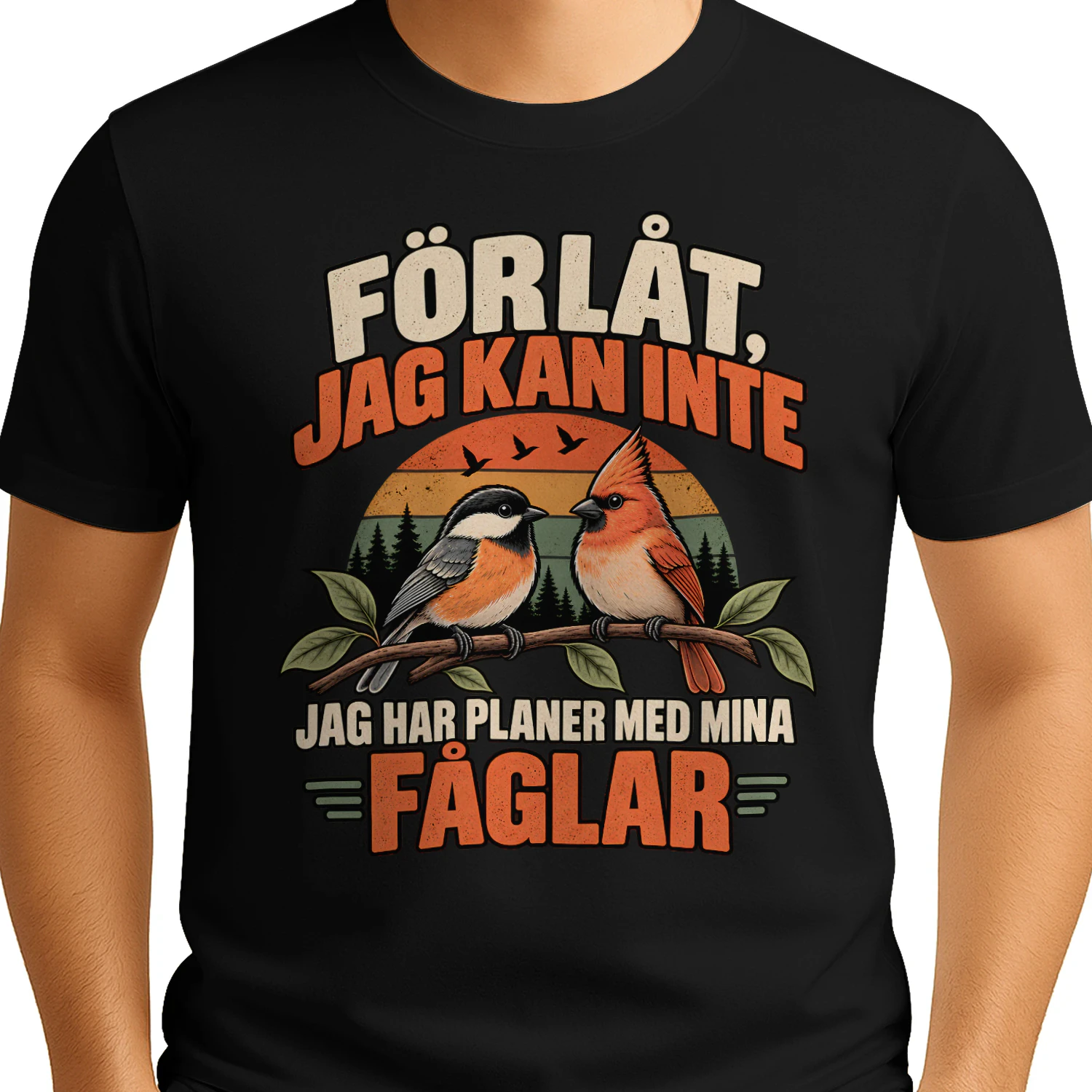Förlåt, men fåglarnaFågelälskare T-shirt– Förlåt, Jag Kan Inte, Jag Har Planer Med Mina Fåglar – Rolig Fågelpresent har redan planerat dagen