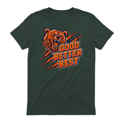 Good Better Best Bear, Motivational Sports Quote, Fierce Bear Mascot Design, Team Spirit Graphic, Athletic Inspiration