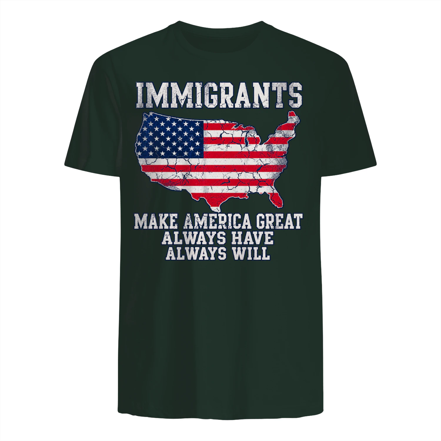 immigrants make america great always have always will