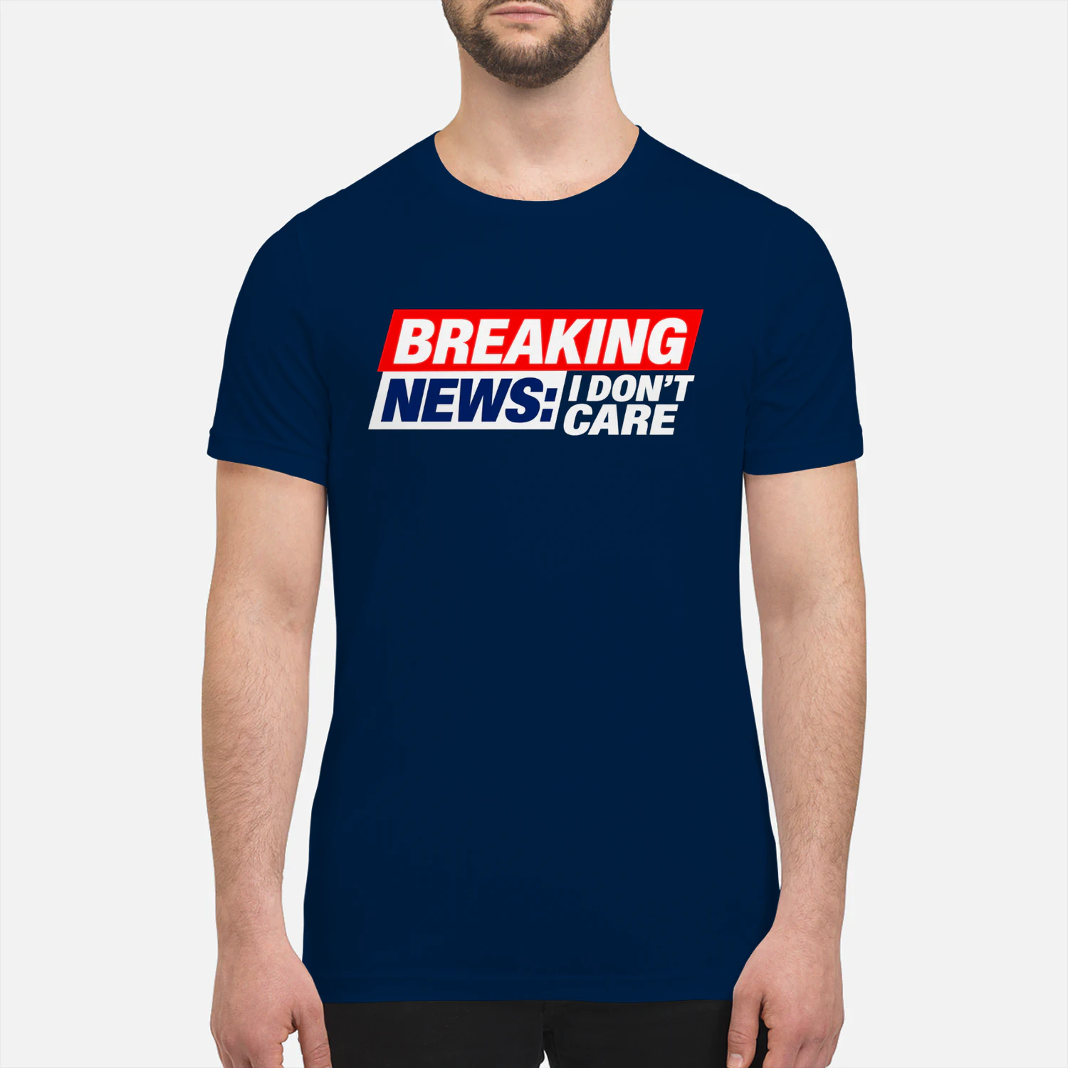 Breaking News I Don't Care
