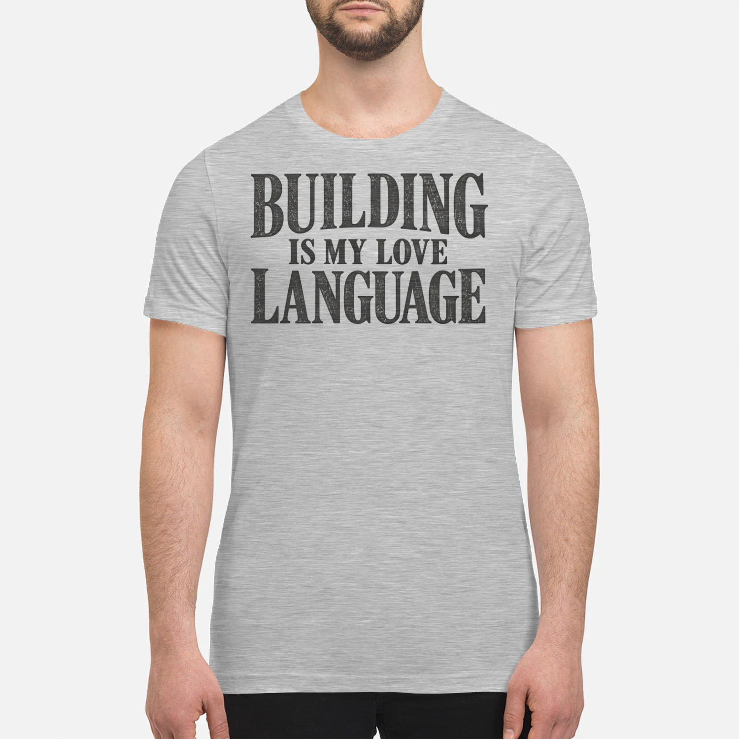 Building Is My Love Language T-Shirt, Construction Worker Graphic Tee, Builder Contractor Shirt