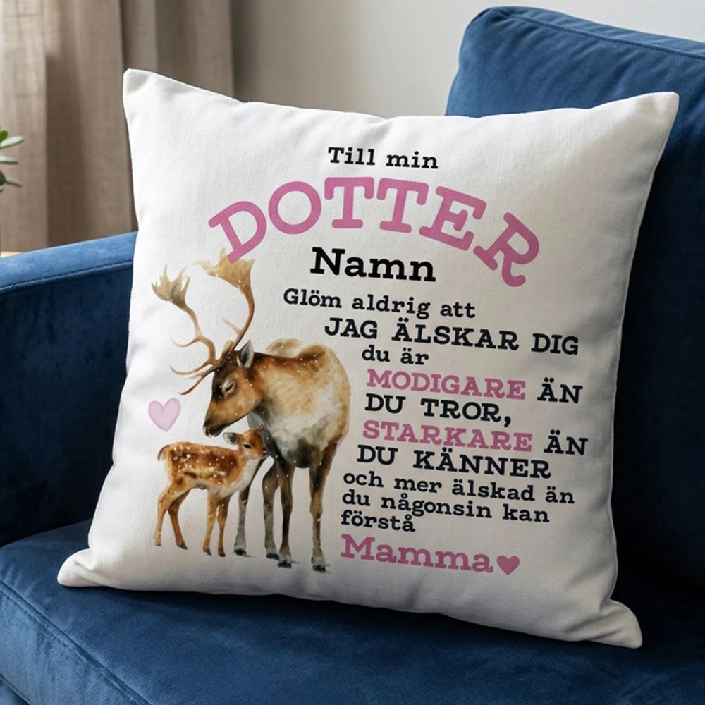 Till min Dotter, Mamma ♥ Kudde