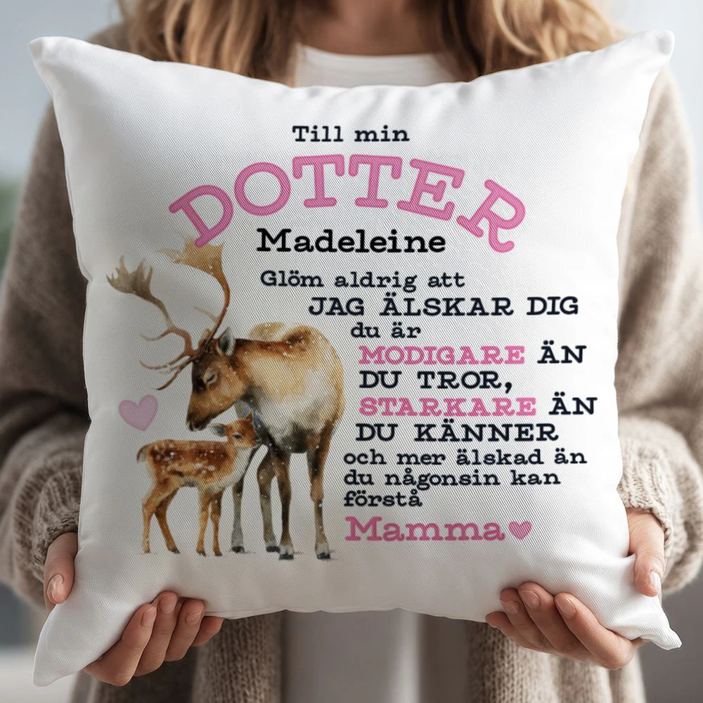 Till min Dotter, Mamma ♥ Kudde
