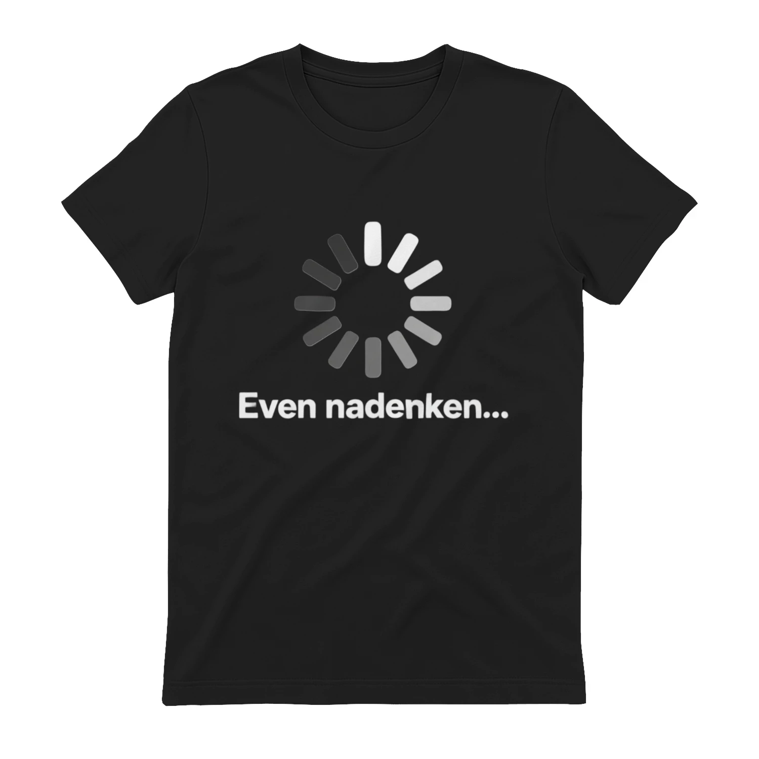 Even Nadenken T-Shirt