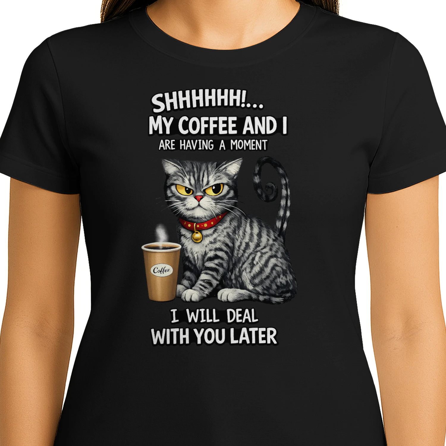 Shhh! My Coffee and I Are Having a Moment – Serious Cat Coffee Lover Tee, Funny Morning Humor Design