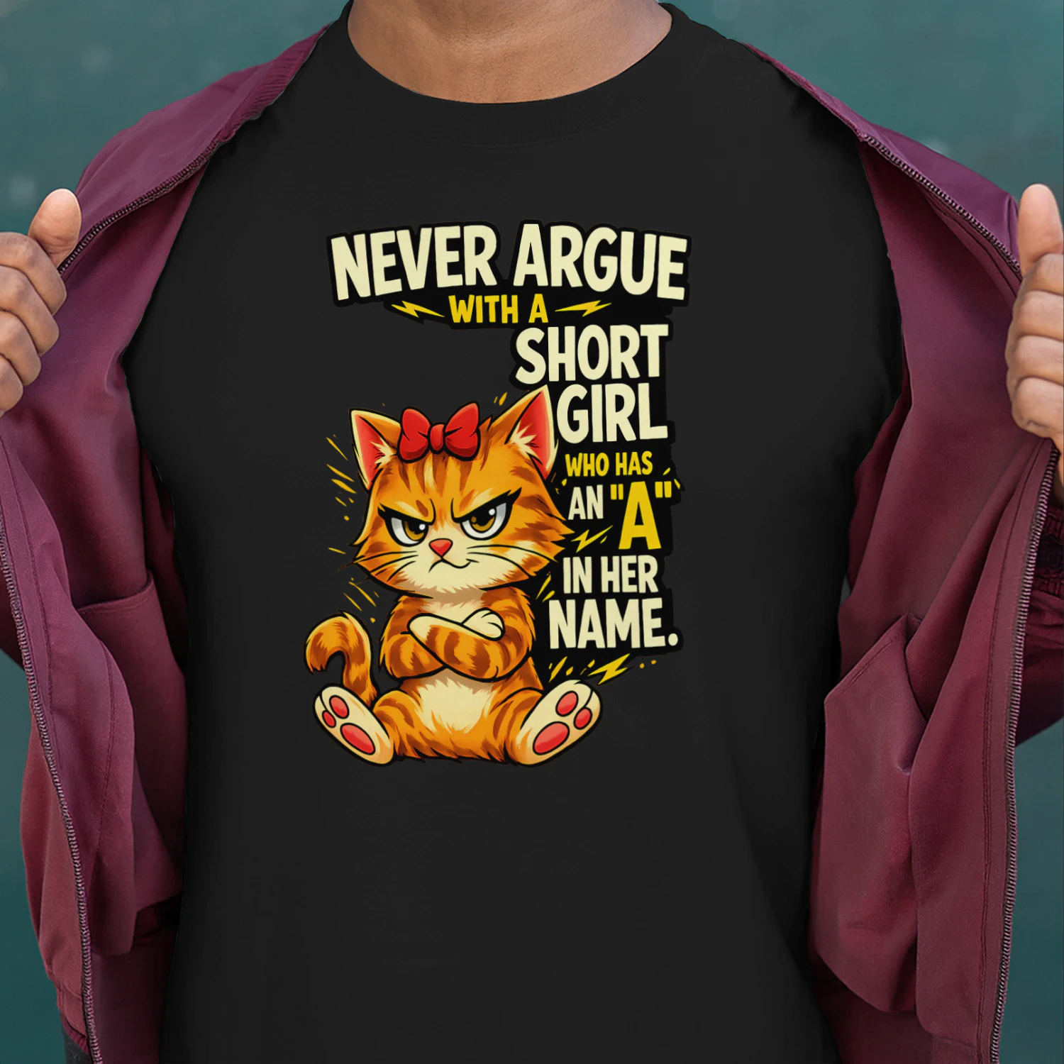 Never Argue With a Short Girl – Sassy Cat Attitude Tee, Funny Girl Power Quote, Cartoon Angry Cat Design