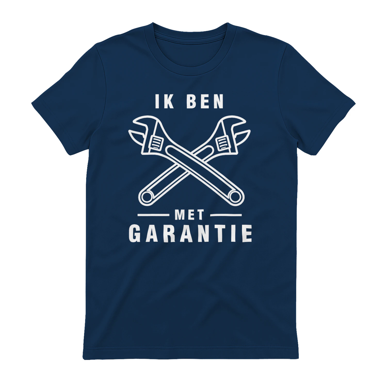 IK BEN MET GARANTIE – Grappig Klusser T-shirt voor Handige Mannen