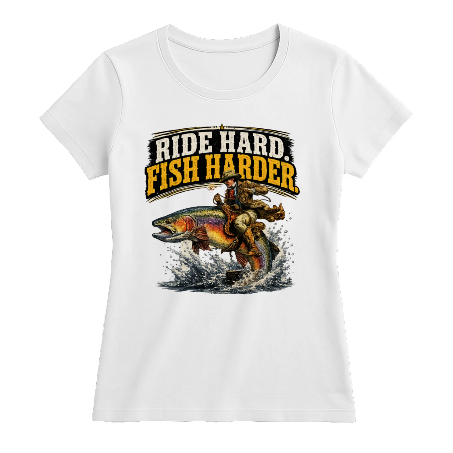 Ride Hard Fish Harder