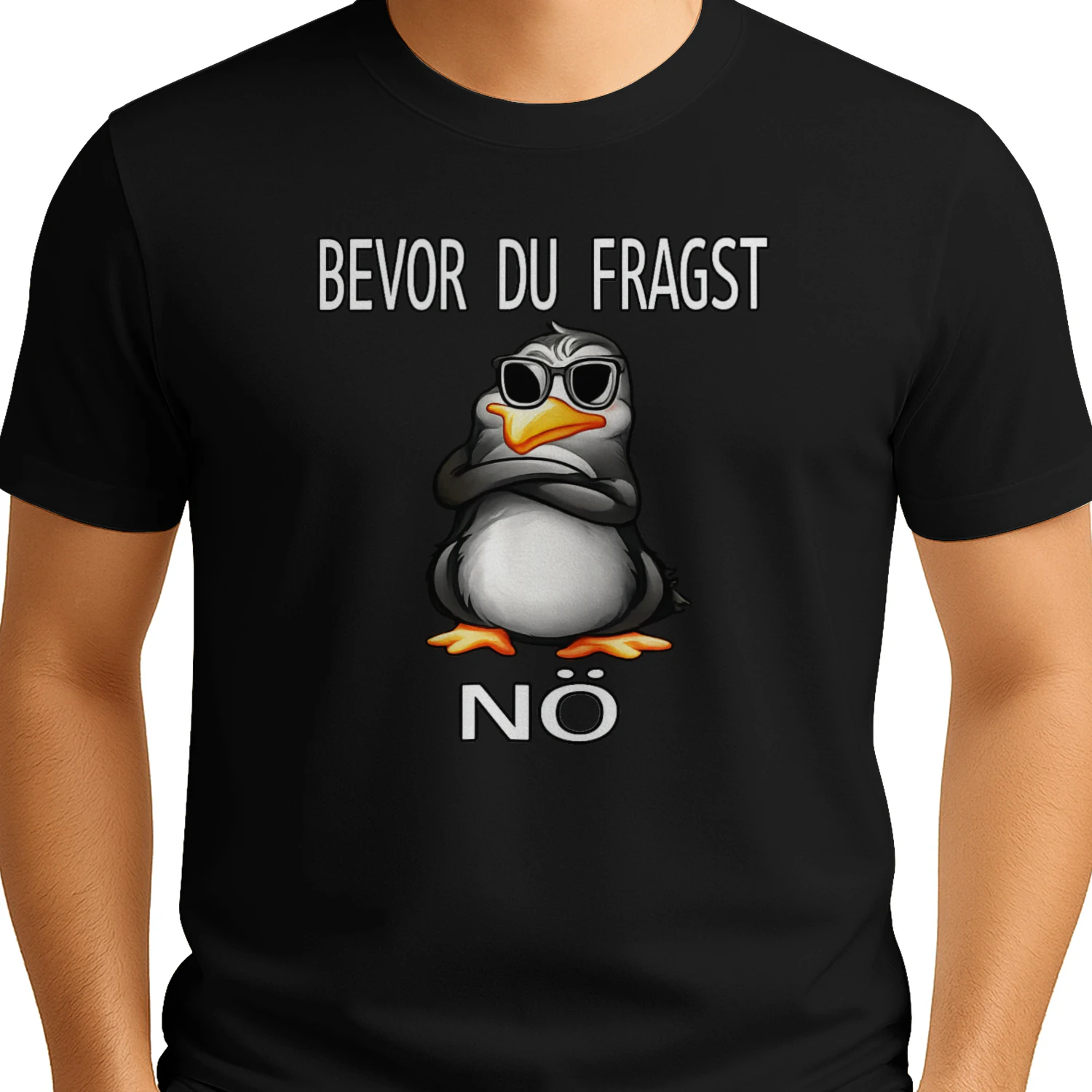 Bevor Du Fragst – NÖ | Lustiges Pinguin T-Shirt mit Sarkasmus Spruch