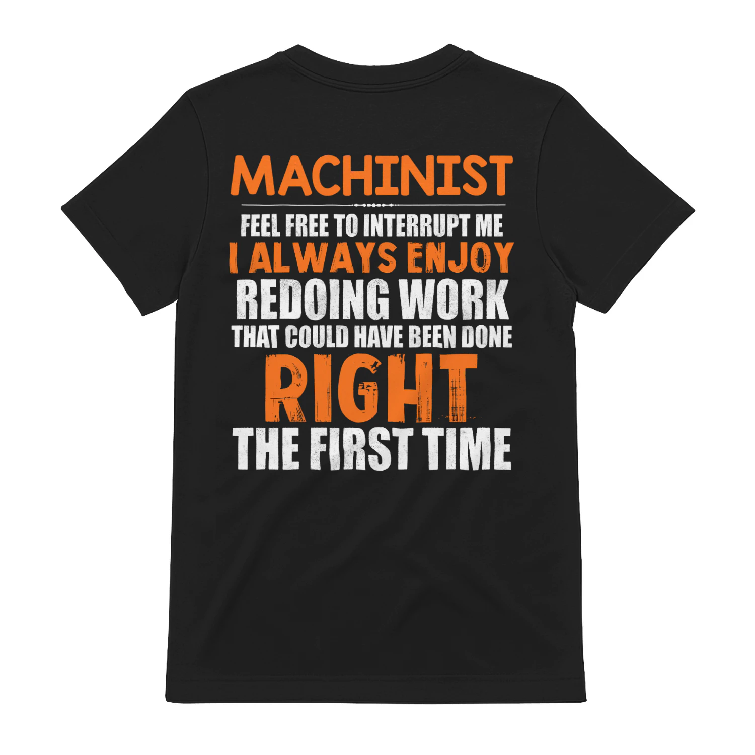MACHINIST - Enjoy Redoing Work