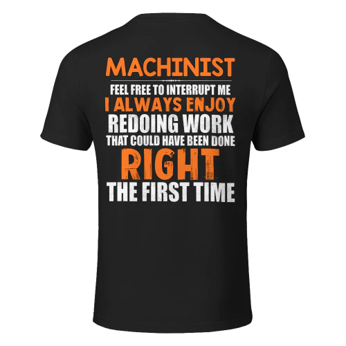 MACHINIST - Enjoy Redoing Work