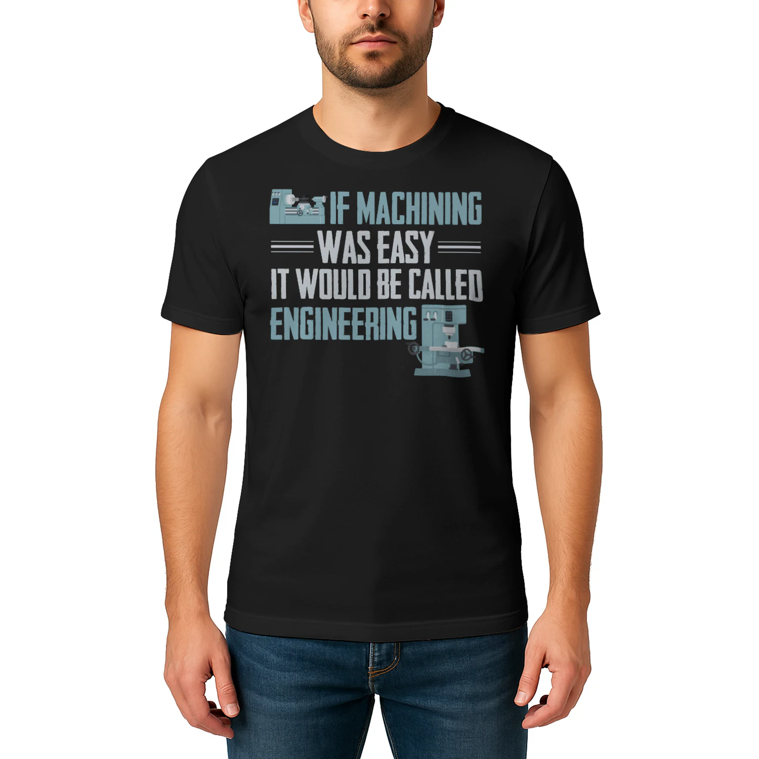If Machining Was Easy It Would Be Called Engineering