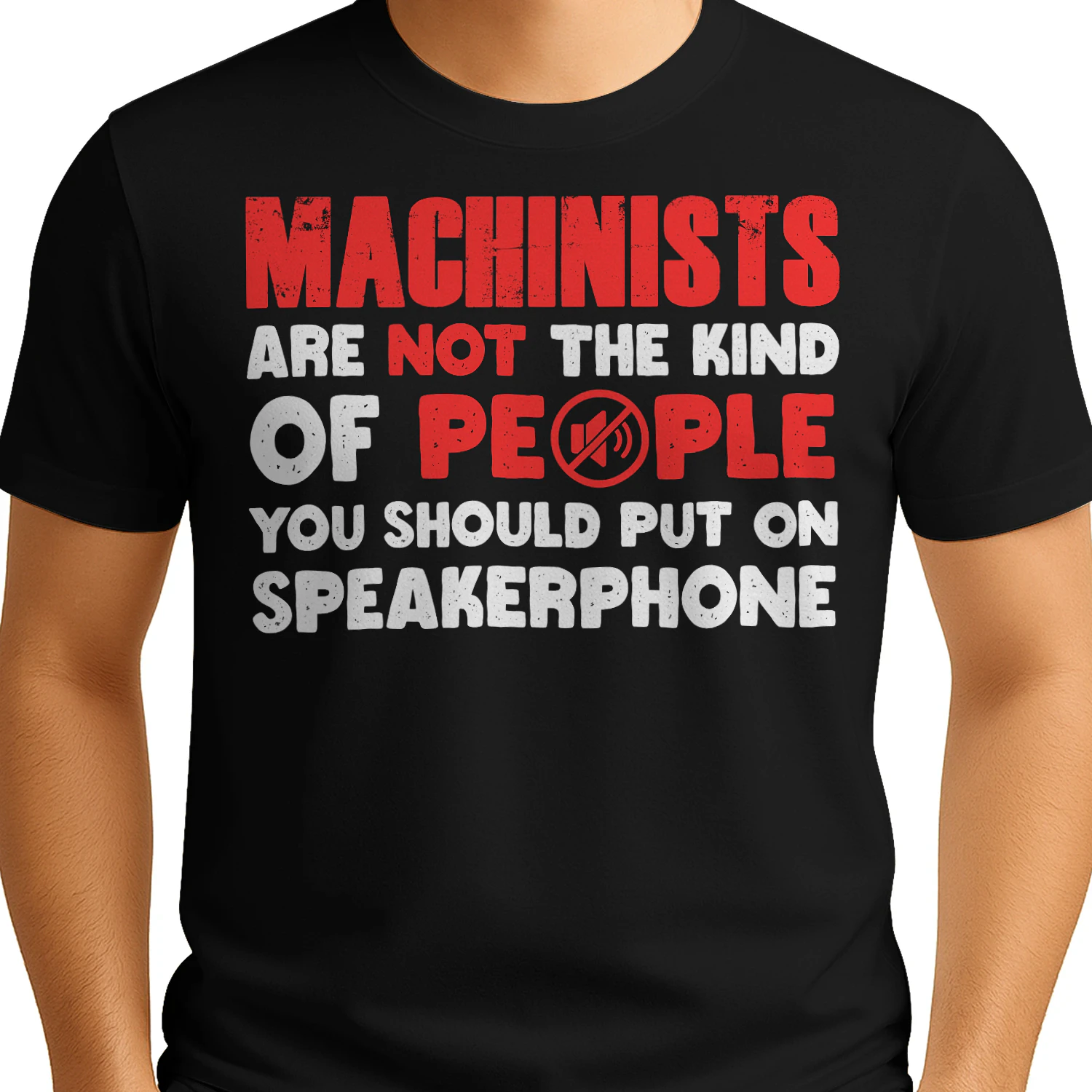 No Speakerphone - Machinist