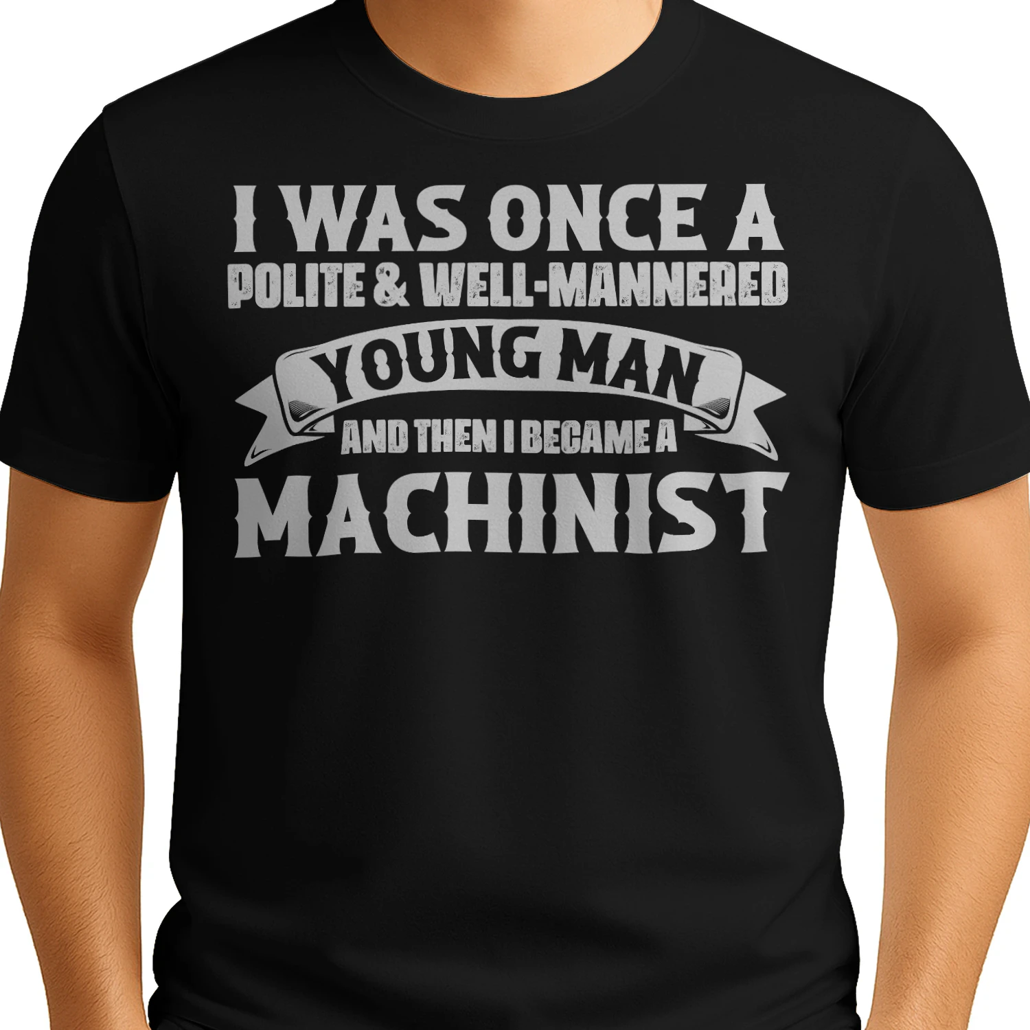 And then I Became A Machinist