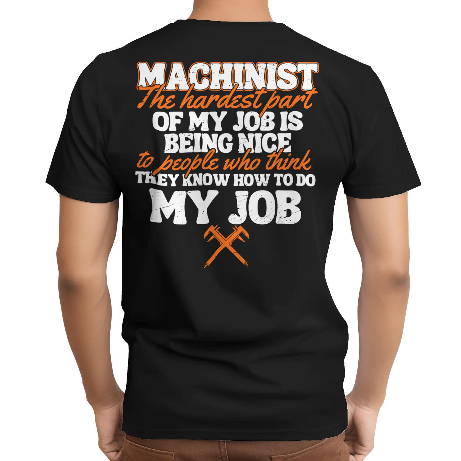 Only the strongest men become Machinists