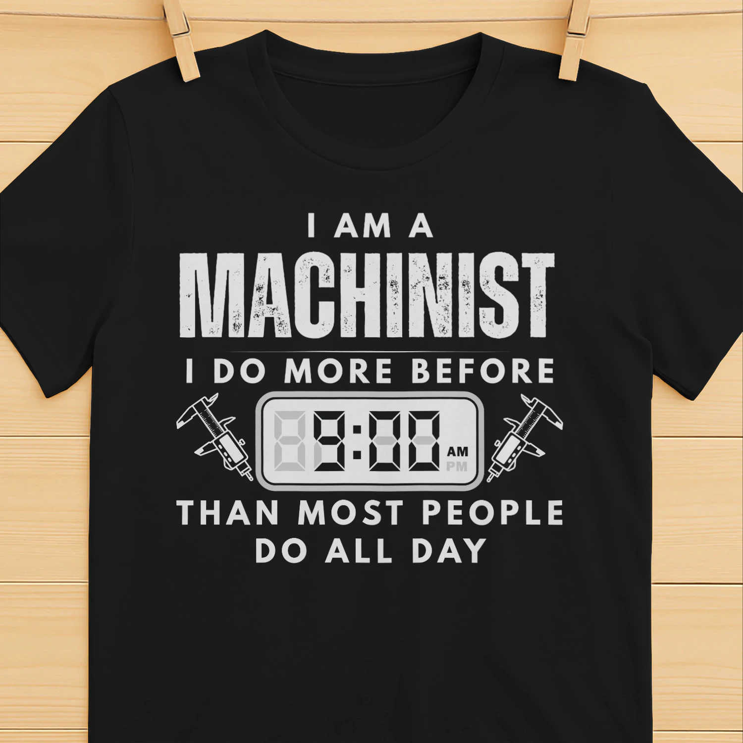 MACHINIST DO MORE BEFORE 9AM
