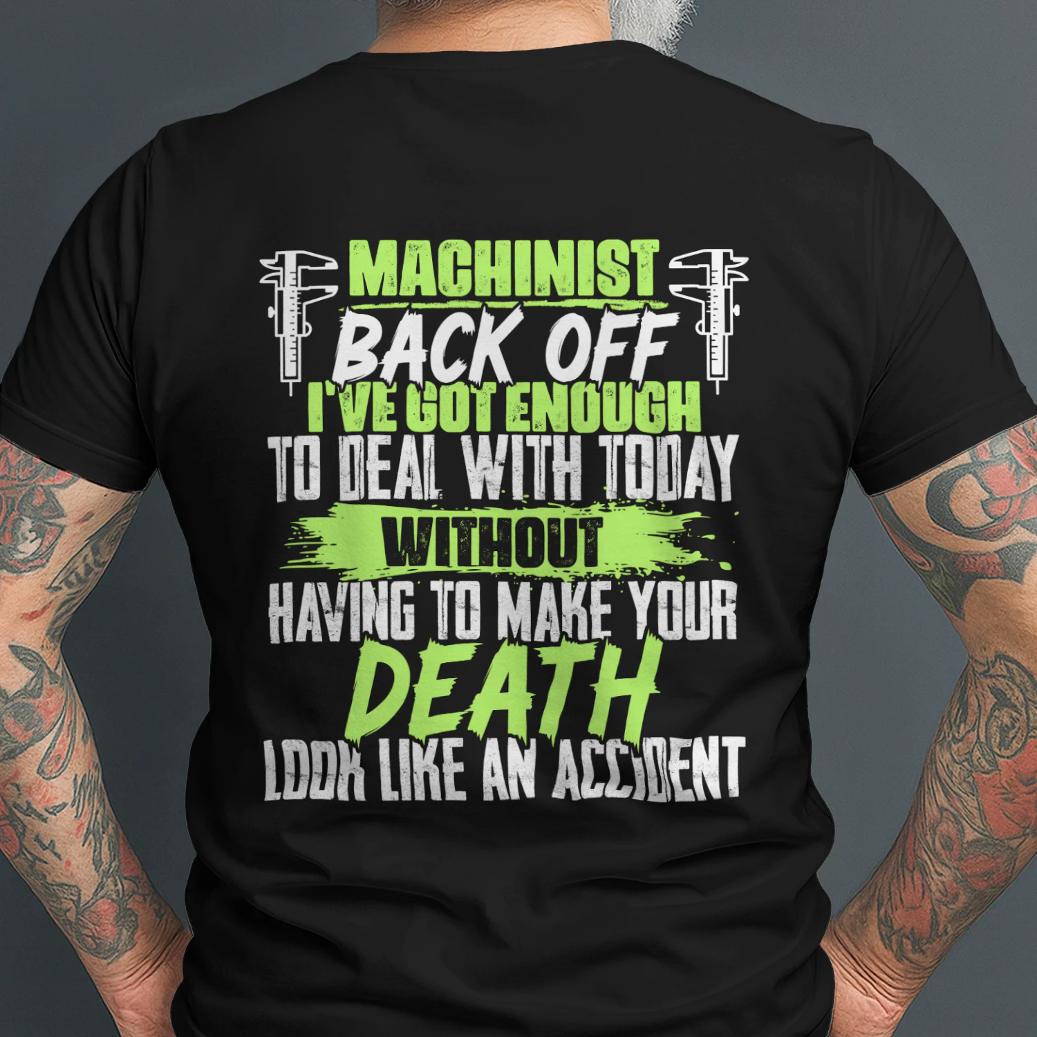 Machinist - Back Off Funny Sarcastic