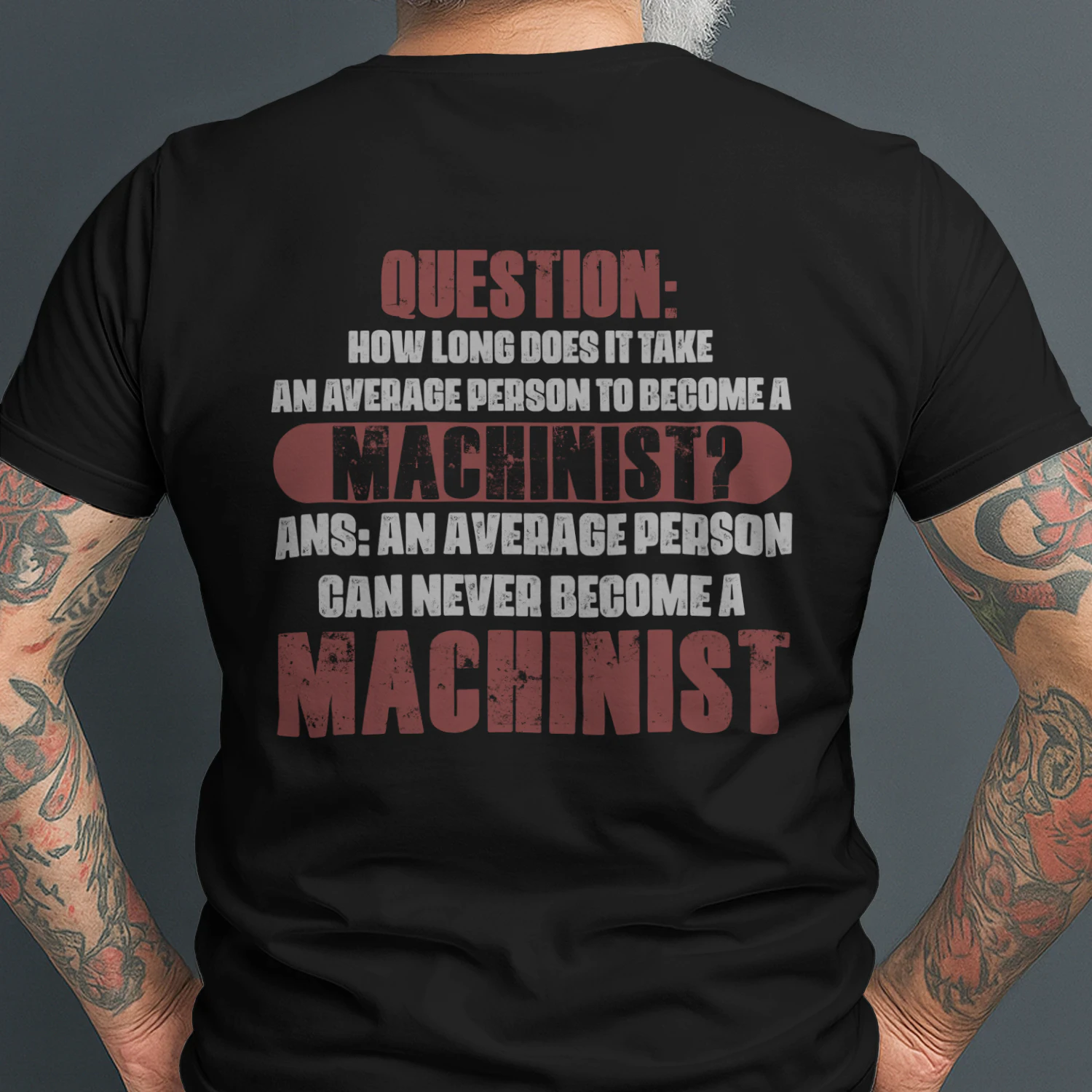 An average person can never become a machinist