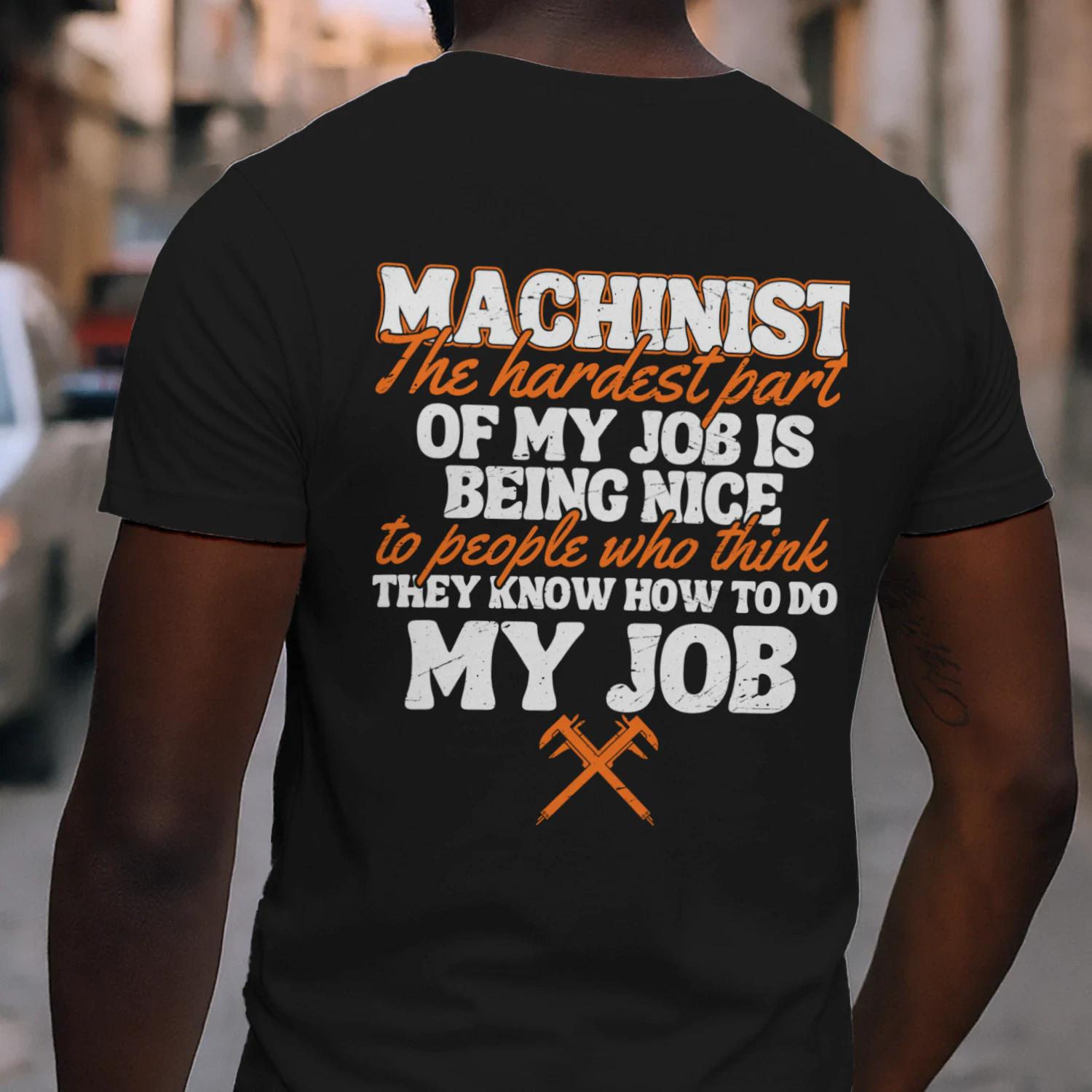 Only the strongest men become Machinists