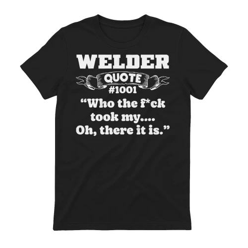 WELDER QUOTE