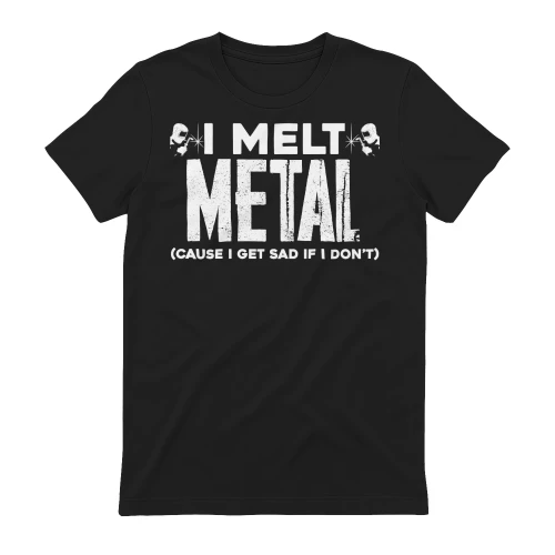I Melt Metal
