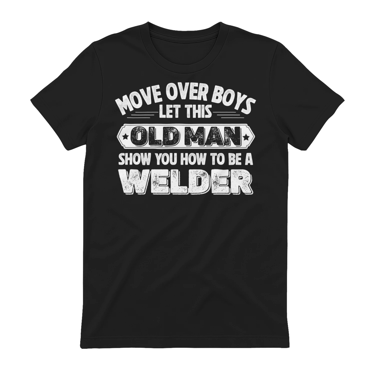 Let This Old Man Show You How To Be A Welder