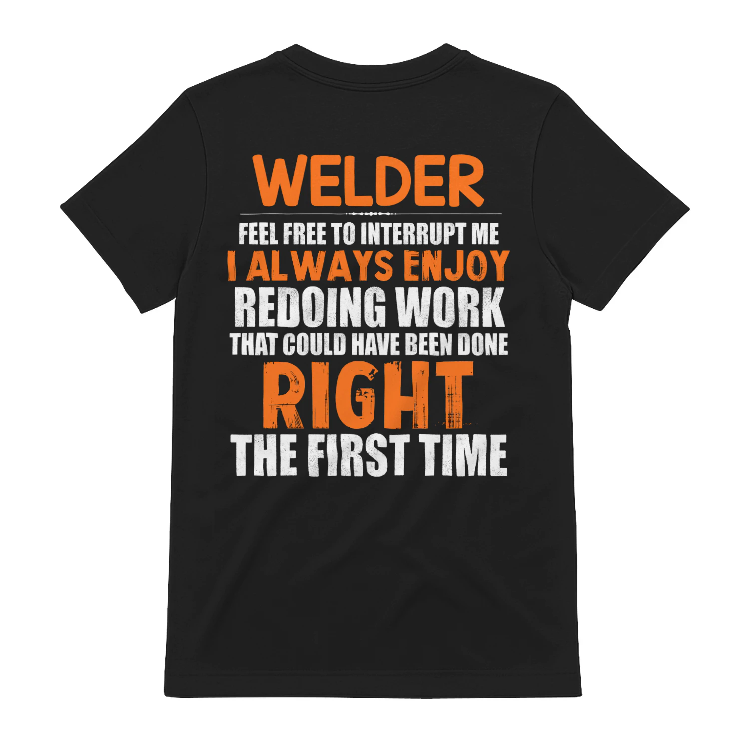 WELDER - Enjoy Redoing Work