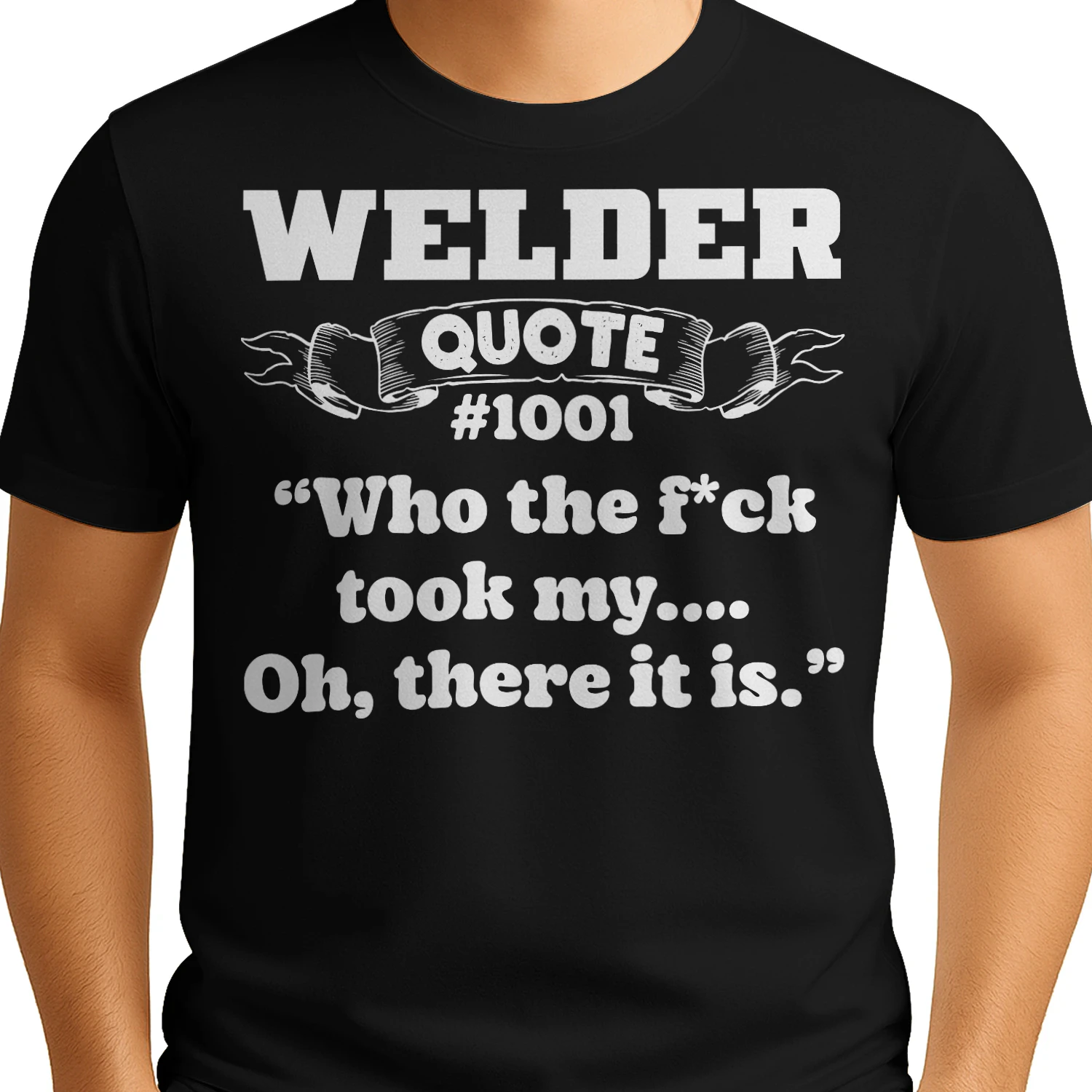 WELDER QUOTE