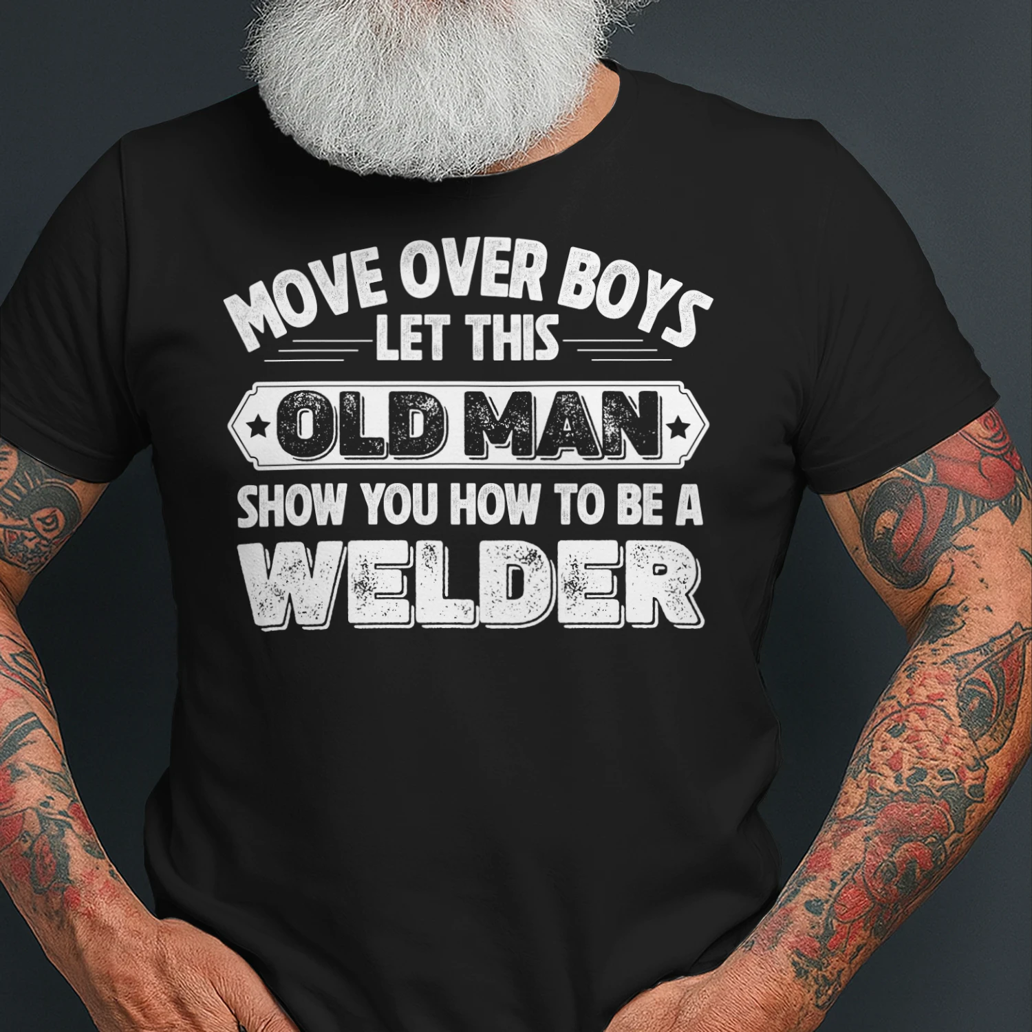 Let This Old Man Show You How To Be A Welder