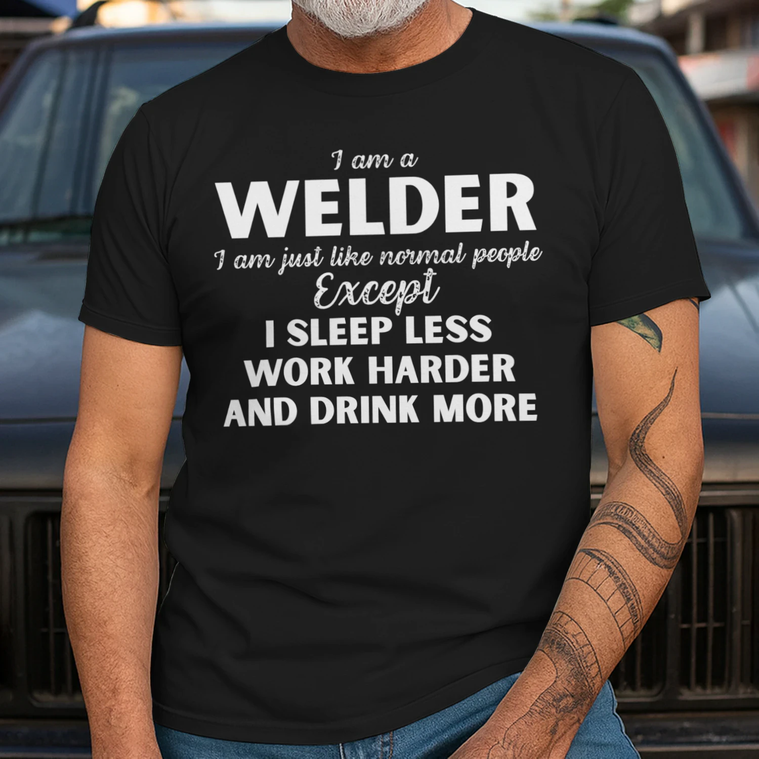 I am a Welder - I Sleep less and word harder