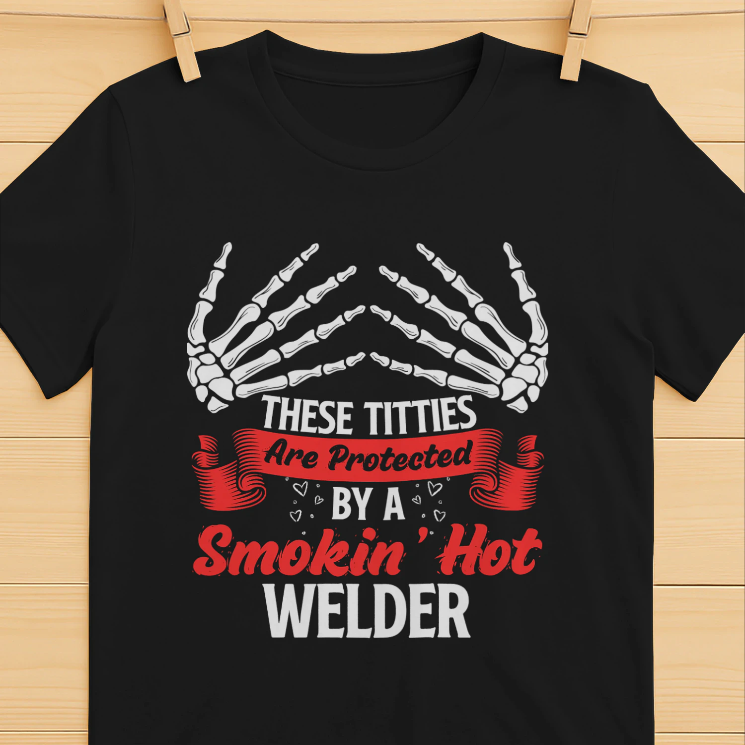 Protected By A Smokin Hot Welder