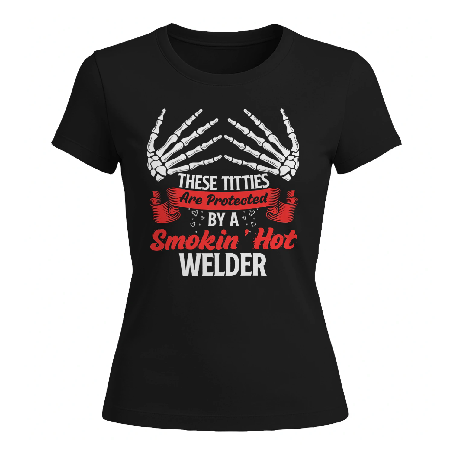 Protected By A Smokin Hot Welder