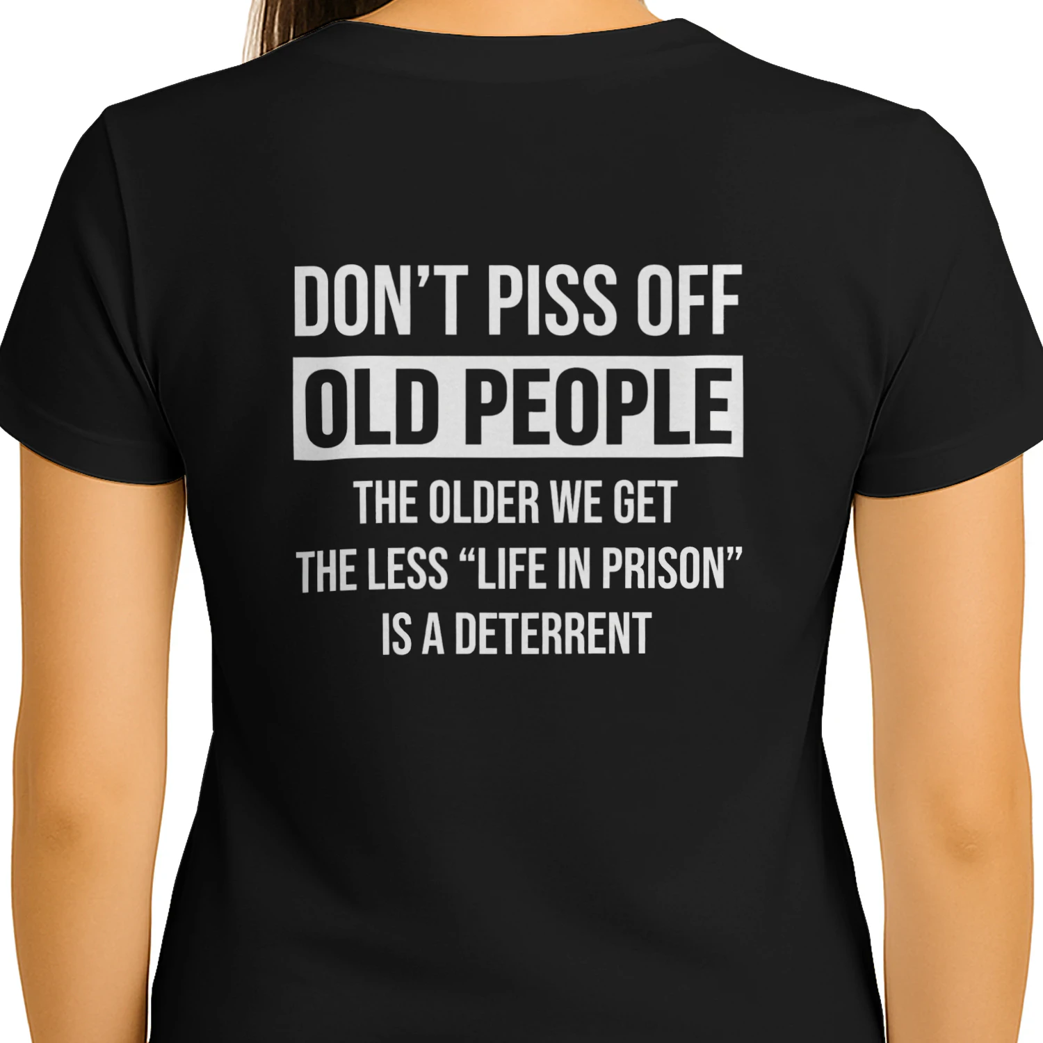 Don't piss off Old people 