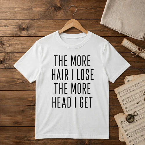 The More Hair I Lose 