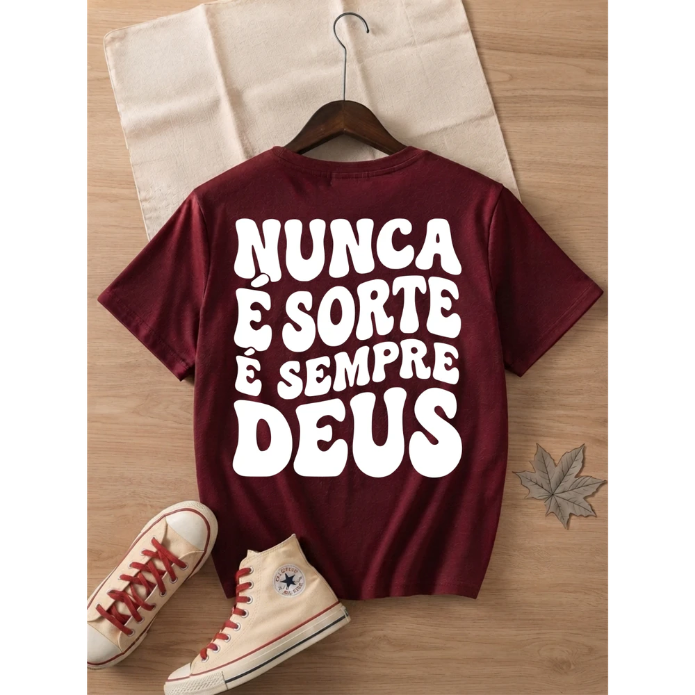 "Nunca É Sorte, É Sempre Deus" Bold Graphic Unisex T-shirt
