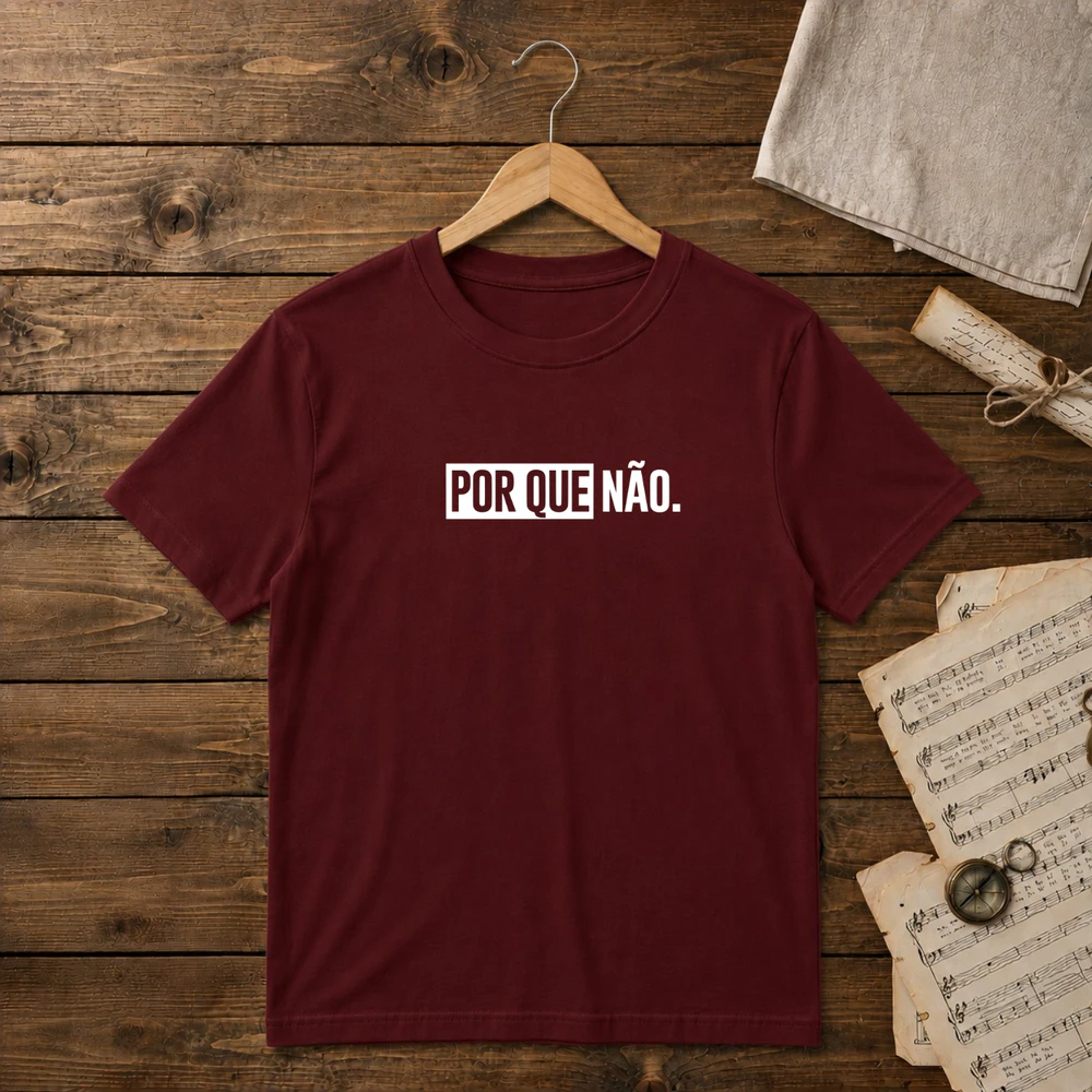 "Por Que Não" Unisex T-shirt 100% soft ring-spun cotton