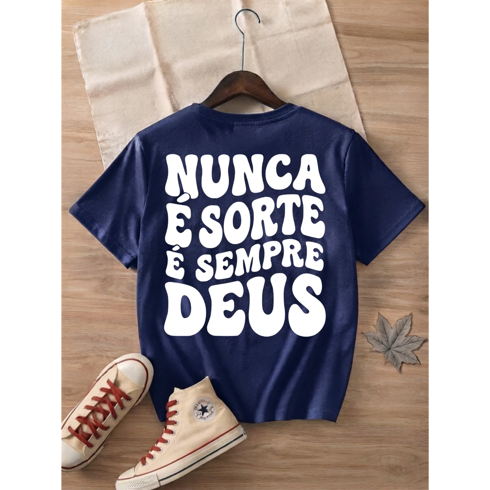 "Nunca É Sorte, É Sempre Deus" Bold Graphic Unisex T-shirt