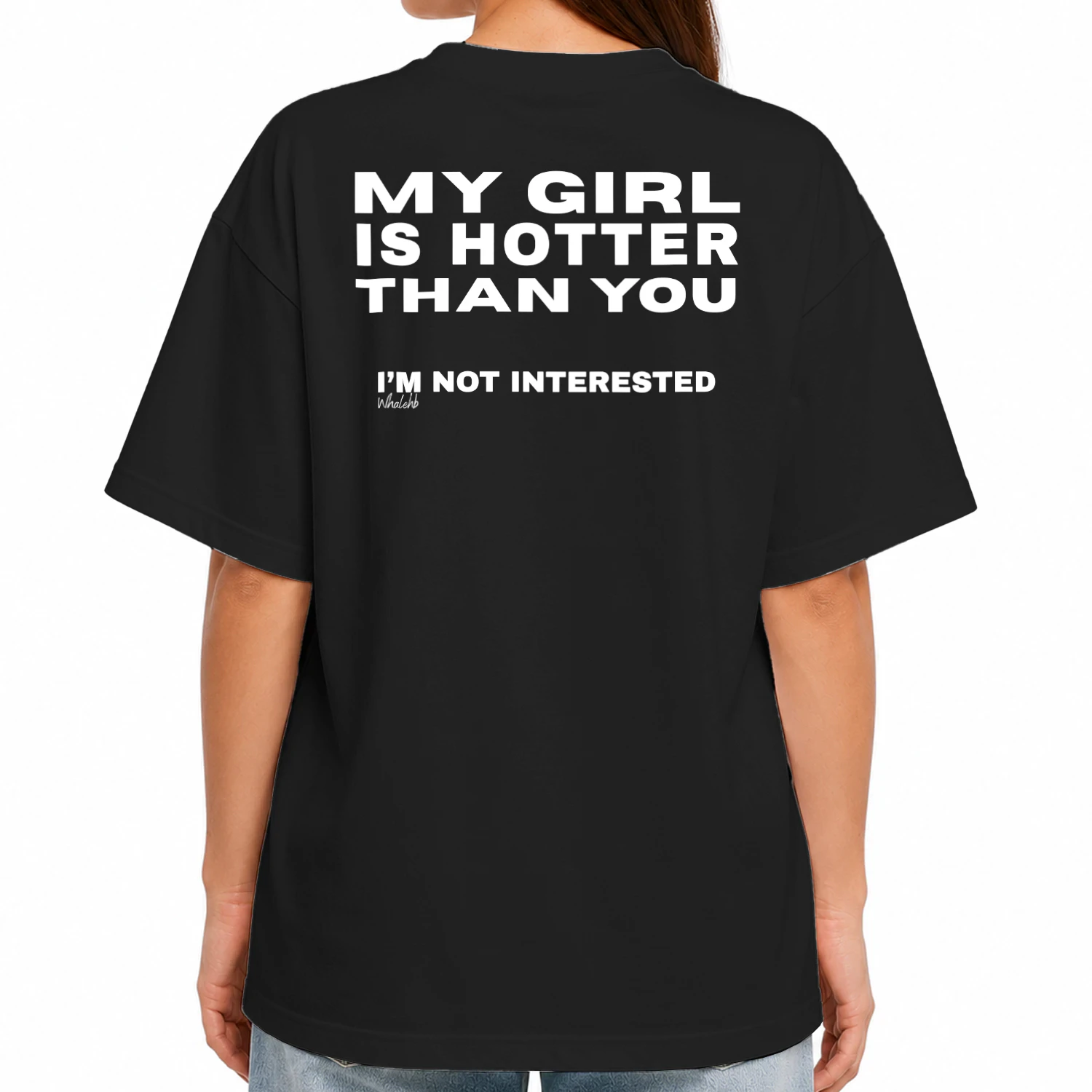 My Girl Is Hotter,  Unisex Heavy Oversized T-shirt