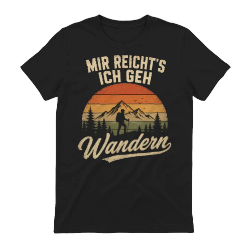 Mir reichts ich geh wandern 1