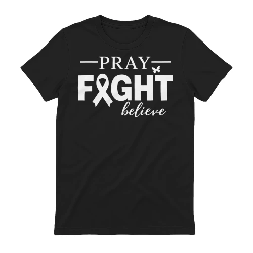 Pray Fight Believe