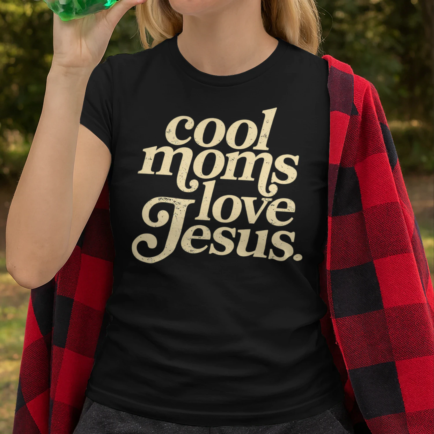 Cool Mom Love Jesus