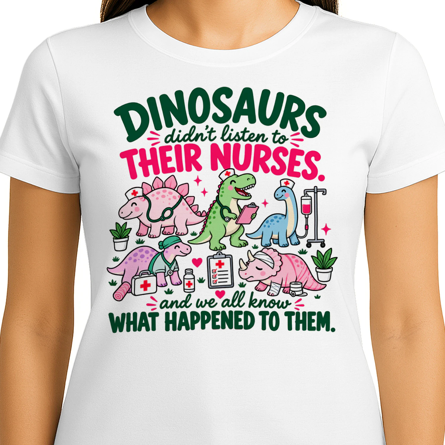 Women Dinosaur Didnt Listen to Their Nurses