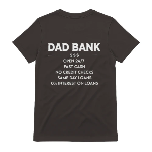 Dad Bank – Open 24/7 Funny Family Sign